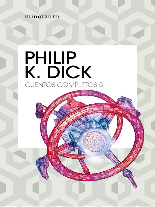 Title details for Cuentos completos V  (Philip K. Dick ) by Philip K. Dick - Available